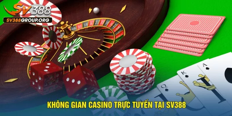khong-gian-casino-truc-tuyen-tai-sv388